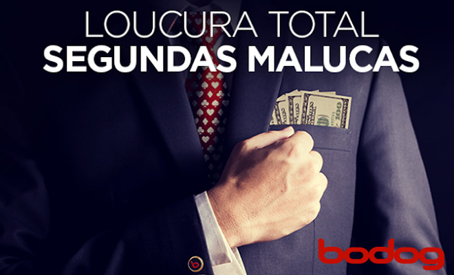 Segundas Malucas do Bodog