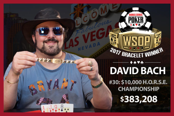 David Bach - Campeão Evento #30 - WSOP 2017