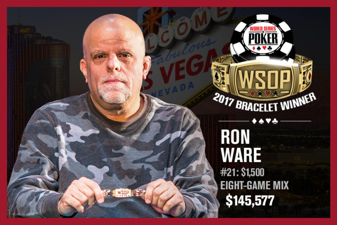 Ron Ware - Campeão Evento #21 - WSOP 2017