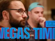 Vegas Time: Ep. 10