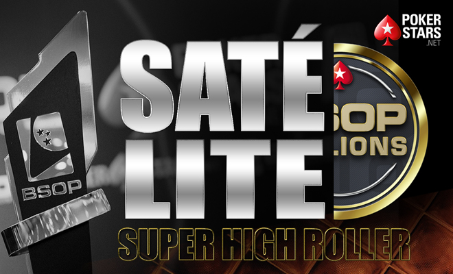 Satelites BSOP Super High Roller 1