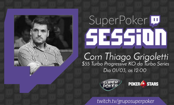 Thiago Grigoletti na SuperPoker Session