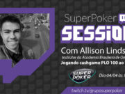 SuperPoker Session com Allison Lindsay