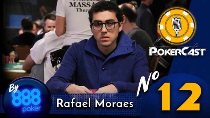 Pokercast by 888poker #12 - Rafael Moraes