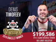 Denis Timofeev campeão do Evento #73 da WSOP