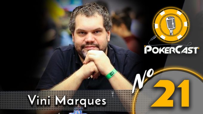 Vini Marques - PokerCast