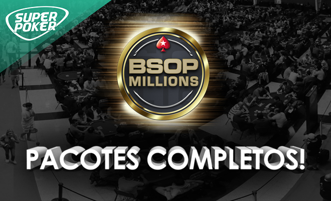 Pacotes completos para o BSOP Millions