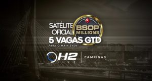 Satélite para o BSOP Millions do H2 Club Campinas