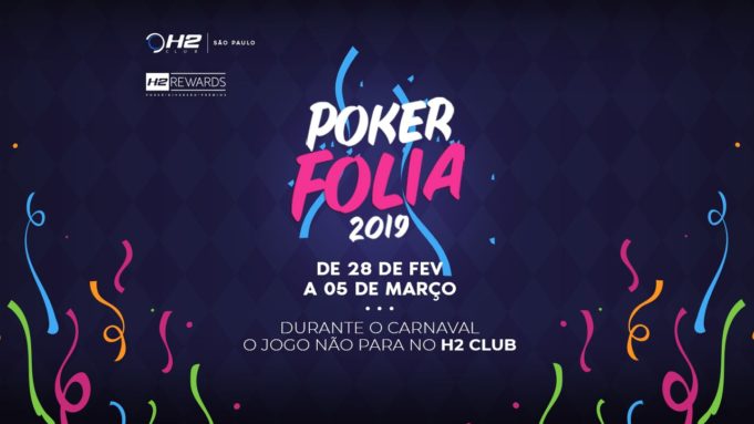 Poker Folia do H2 Club São Paulo