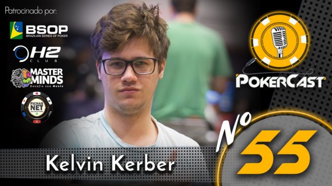 Kelvin Kerber - Pokercast 55