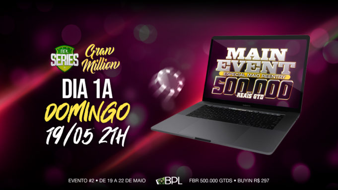 Main Event da BPL Series Gran Million do Brasil Poker Live