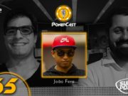 João Fera no Pokercast