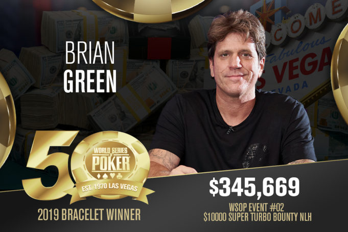 Brian Green - Campeão Evento #2 - WSOP 2019