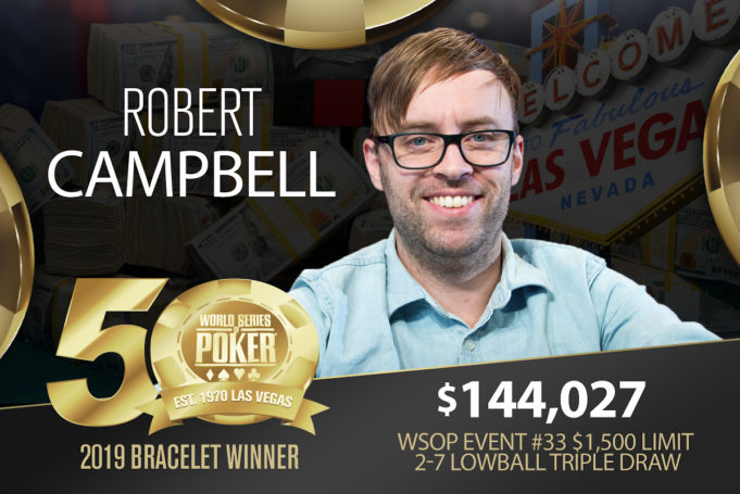 Robert Campbell campeão do Evento #33 da WSOP