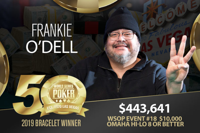 Frankie O'Dell - Campeão Evento #18 - WSOP 2019