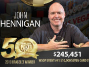 John Hennigan - Campeão Evento #41 - WSOP 2019