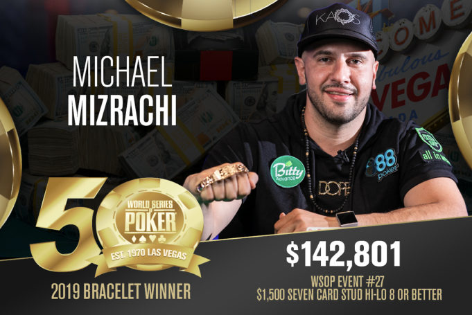 Michael Mizrachi - Campeão Evento #27 - WSOP 2019