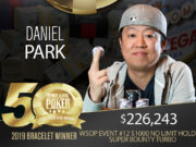 Daniel Park - Campeão Evento #12 - WSOP 2019