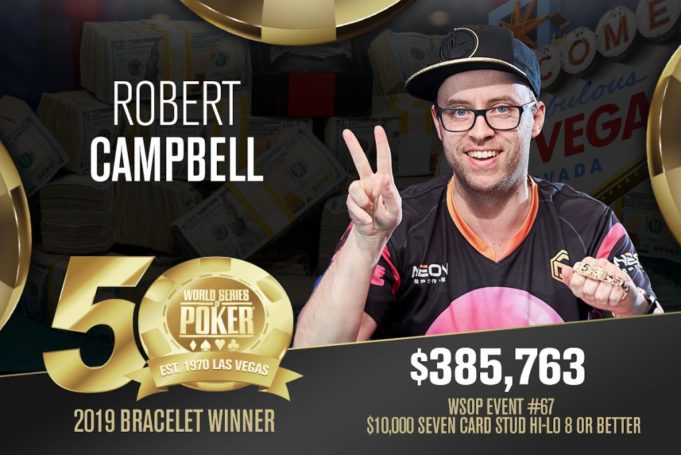 Robert Campbell campeão do Evento #67 da WSOP