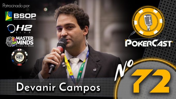 Devanir Campos no Pokercast 72