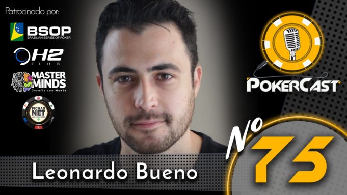 Leonardo Bueno no Pokercast