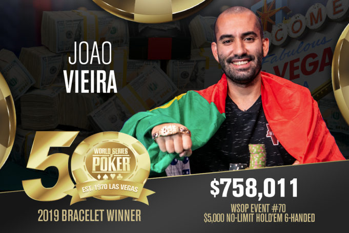 João Vieira - Campeão Evento #70 - WSOP 2019