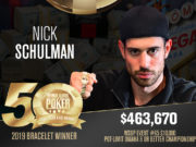 Nick Schulman - Campeão Evento #65 - WSOP 2019