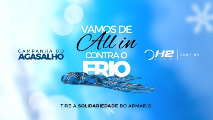 Campanha do Agasalho - H2 Club Curitiba