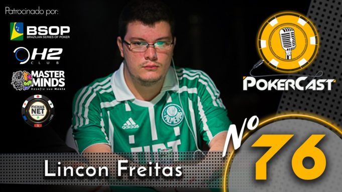 Lincon Freitas no Pokercast