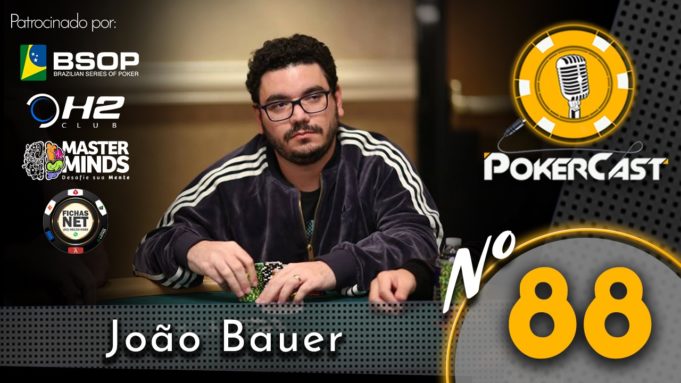 João Bauer no 88º episódio do Pokercast