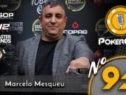 Marcelo Mesqueu - Pokercast 95