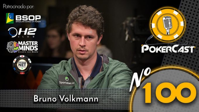 Bruno Volkmann - Pokercast 100