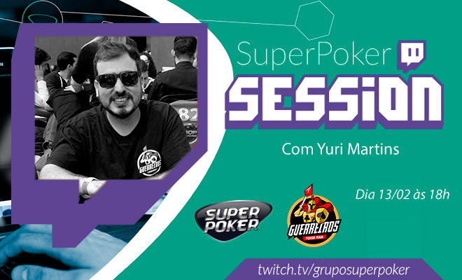 SuperPoker Session com Yuri 