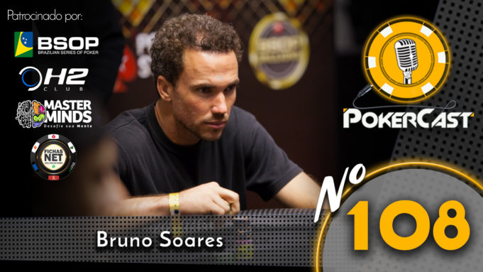 Bruno Soares no Pokercast 108