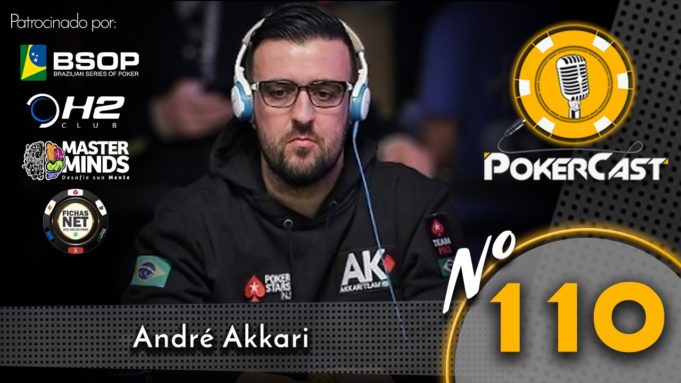 André Akkari no Pokercast 110