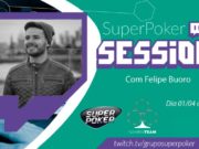 SuperPoker Session com Felipe Buoro