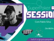 SuperPoker Session com Pablo Silva