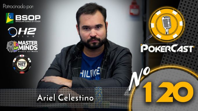 Ariel Bahia - Pokercast120