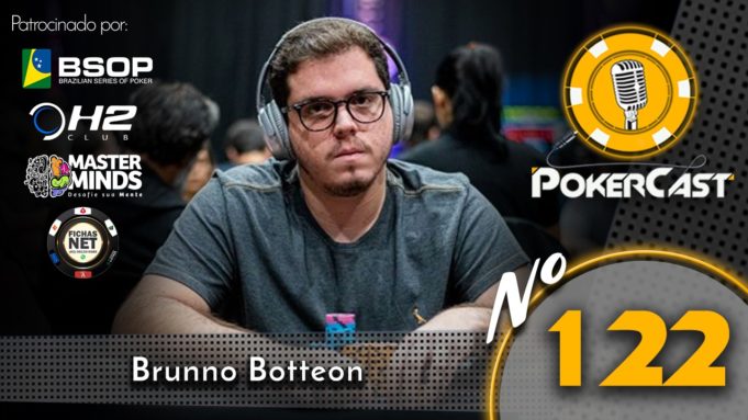 Brunno Botteon - Pokercast 122