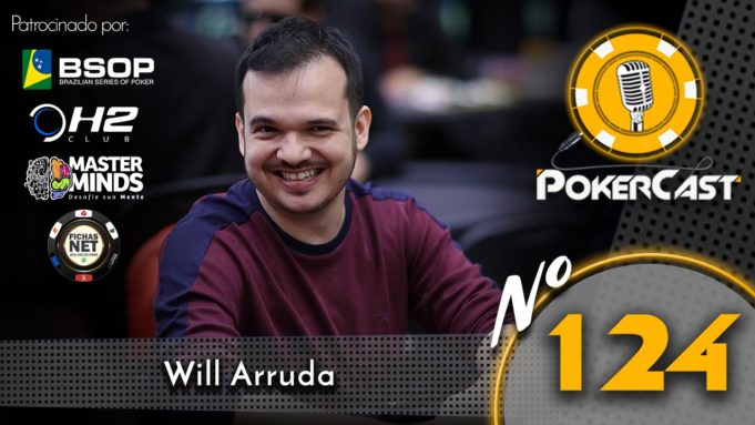 Will Arruda - Pokercast 124