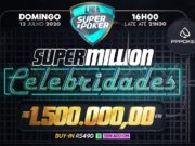 Super Million Celebridades - Liga SuperPoker