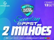 Liga SuperPoker promoverá o Sunday PPST, com R$ 2 milhões garantidos