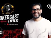 Segundo episódio do Pokercast Express by PokerStars vem com tudo