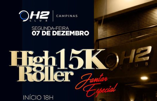 High Roller 15K será a atração da segunda-feira (7) no H2 Club Campinas