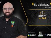 Lui Martins e o momento em que quase desistiu do poker