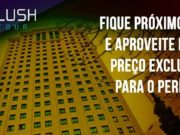 Flush Tour tem condições especiais para o CPH