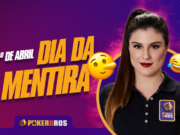 A mentira também aparece nas mesas de poker, e não é só em 1º de abril