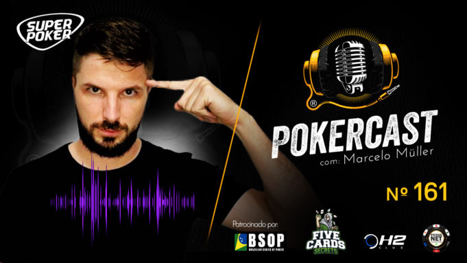 Marcelo Müller é o convidado do Pokercast 161