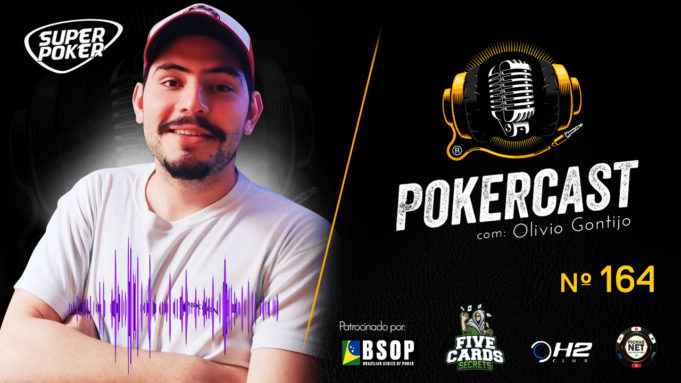 Olívio Gontijo é o convidado do 164º episódio do Pokercast