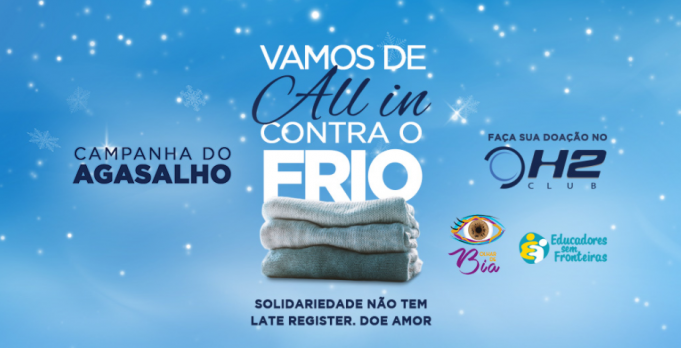 H2 Club São Paulo está em campanha com all in contra o frio